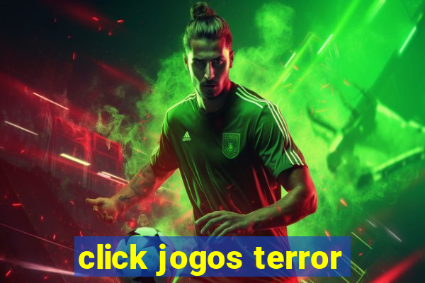 click jogos terror